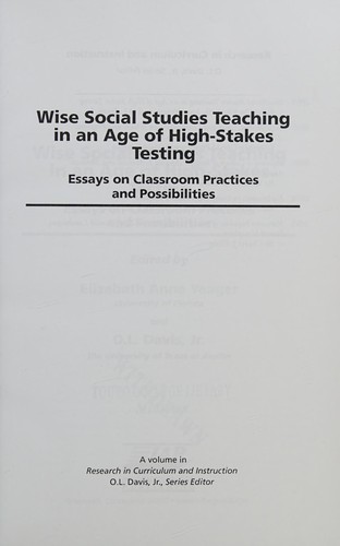 Wise Social Studies in an Age of High-Stakes Testing