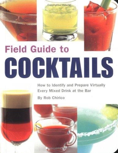 Field Guide to Cocktails