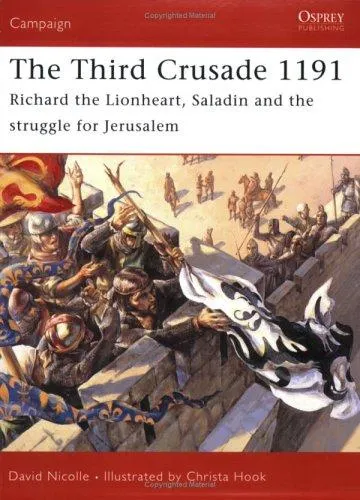 The Third Crusade : Richard the Lionheart, Saladin and the Struggle for Jerusalem : 161