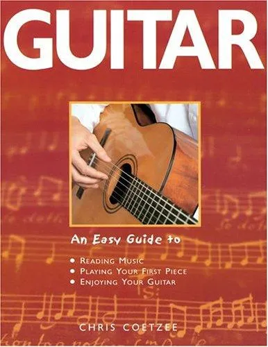 Guitar : An Easy Guide