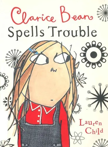 Clarice Bean Spells Trouble