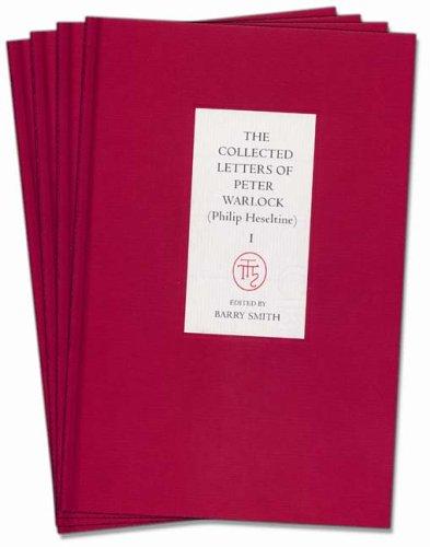 The Collected Letters of Peter Warlock (Philip Heseltine) [4 volume set]
