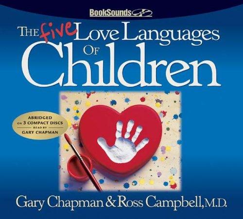 5 Love Languages Of Children CD, The
