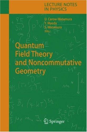 Quantum Field Theory and Noncommutative Geometry (2005)