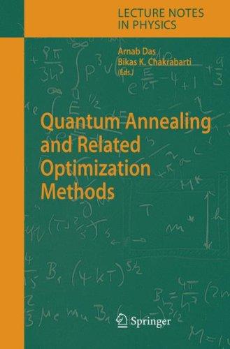 Quantum Annealing and Related Optimization Methods (2005)