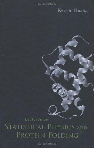 Lectures on Statistical Physics and Protein Folding