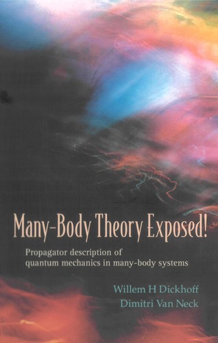 Many-Body Theory Exposed!