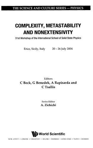 Complexity, Metastability and Nonextensivity - Proceedings of the 31st Workshop of the International School of Solid State Physics