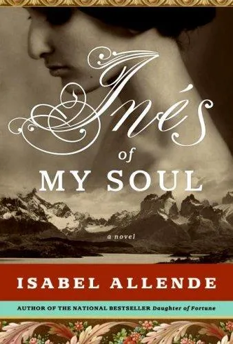 Ines of My Soul : A Novel