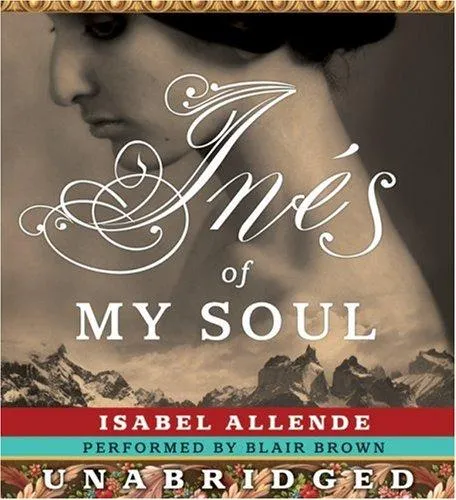 Ines of My Soul CD : A Novel