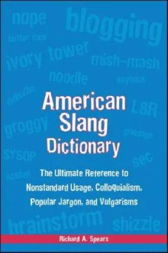 American Slang Dictionary, Fourth Edition