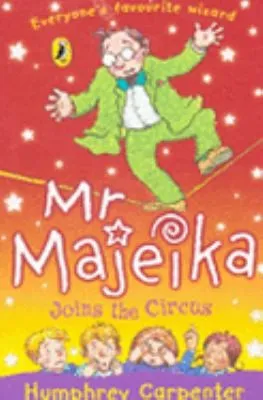 Mr Majeika Joins the Circus