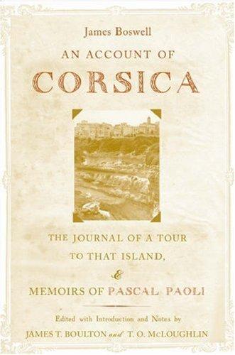 An Account of Corsica, the Journal of a Tour to That Island, and Memoirs of Pascal Paoli