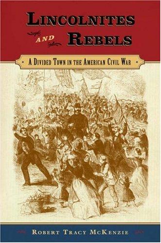 Lincolnites and Rebels