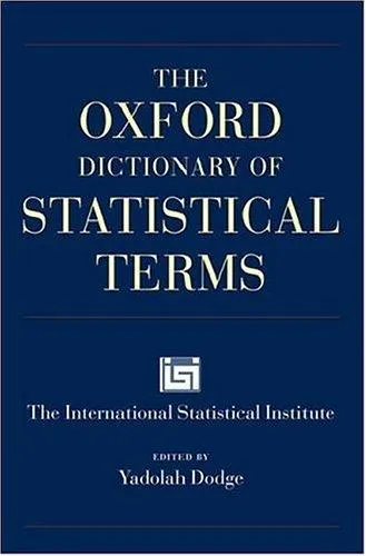 The Oxford Dictionary of Statistical Terms