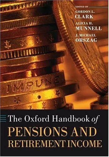 The Oxford Handbook of Pensions and Retirement Income