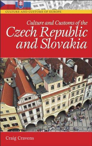 Culture and Customs of the Czech Republic and Slovakia