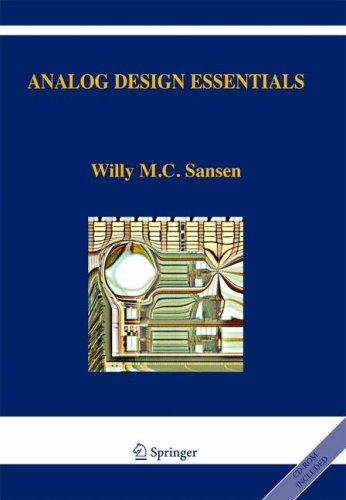 Analog Design Essentials [With CDROM] (2006. Corr. 2nd Printing 2006)