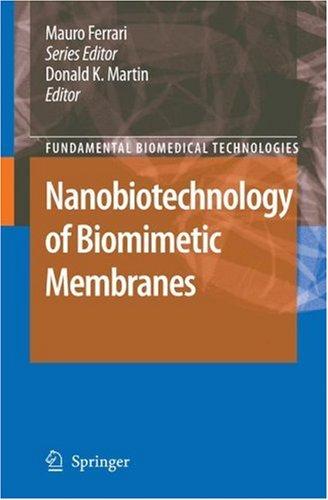 Nanobiotechnology of Biomimetic Membranes (2007)