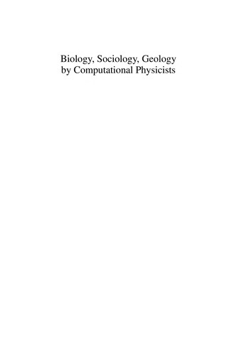 Biology, Sociology, Geology by Computational Physicists
