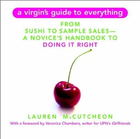 A Virgin's Guide To Everything