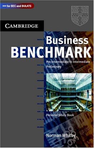 Business Benchmark Pre-Intermediate to Intermediate Personal Study Book BEC and BULATS Edition