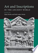 Art and Inscriptions in the Ancient World