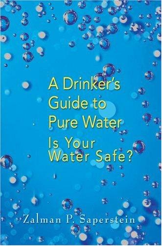 A Drinker's Guide to Pure Water