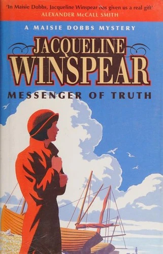 Messenger of Truth : A Maisie Dobbs Mystery