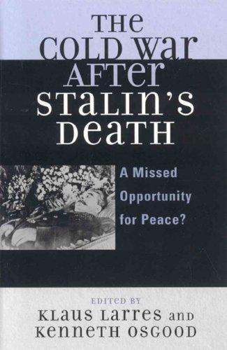 The Cold War after Stalin's Death