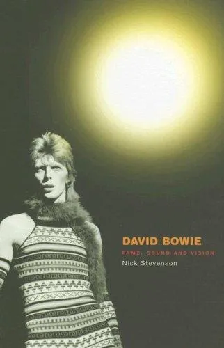 David Bowie : Fame, Sound and Vision