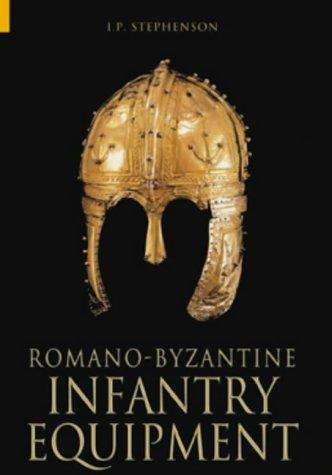 Romano-Byzantine Infantry Equipment