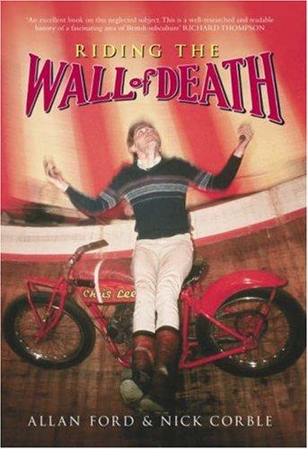 Riding the Wall of Death