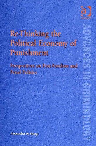 Re-Thinking the Political Economy of Punishment