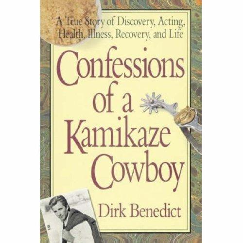 Confessions of a Kamikaze Cowboy