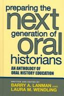 Preparing the Next Generation of Oral Historians