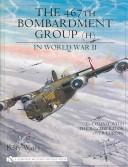 The 467th Bombardment Group (H) in World War II