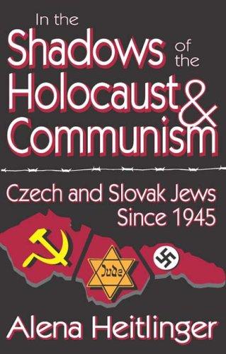 In the Shadows of the Holocaust & Communism