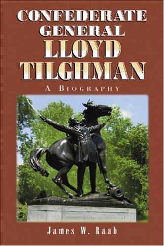 Confederate General Lloyd Tilghman