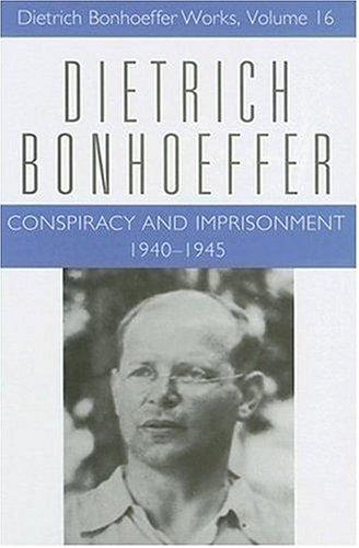 Conspiracy and Imprisonment 1940-1945
