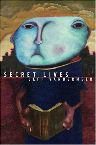 Strange Tales Of Secret Lives
