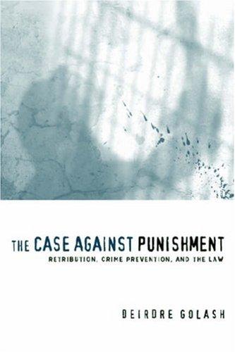 The Case Against Punishment