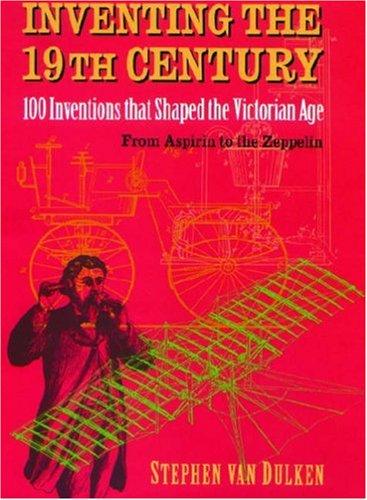 Inventing the 19th Century