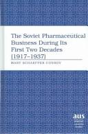 The Soviet Pharmaceutical Business During Its First Two Decades (1917-1937)
