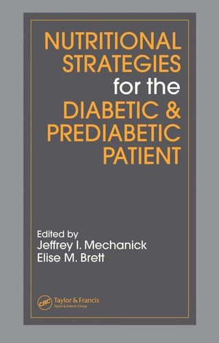 Nutritional Strategies for the Diabetic/Prediabetic Patient