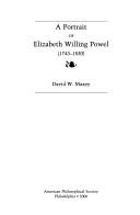 A Portrait of Elizabeth Willing Powel (1743-1830)