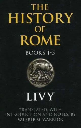 The History of Rome, Books 1-5