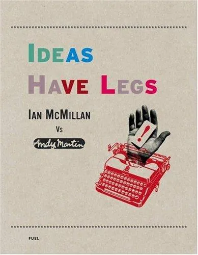 Ideas Have Legs : Ian McMillan Vs Andy Martin