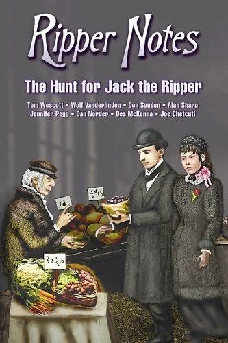 Ripper Notes : The Hunt for Jack the Ripper