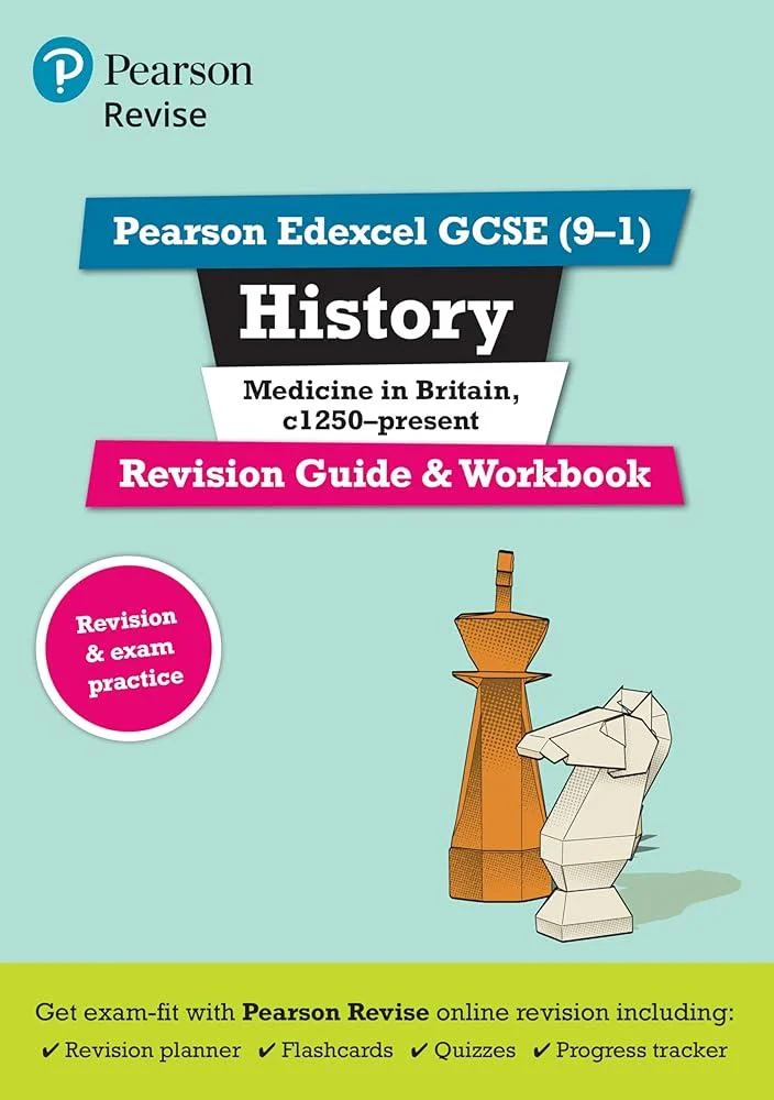 Pearson REVISE Edexcel GCSE History Medicine in Britain: Revision Guide and Workbook incl. online revision and quizzes - for 2025 and 2026 exams